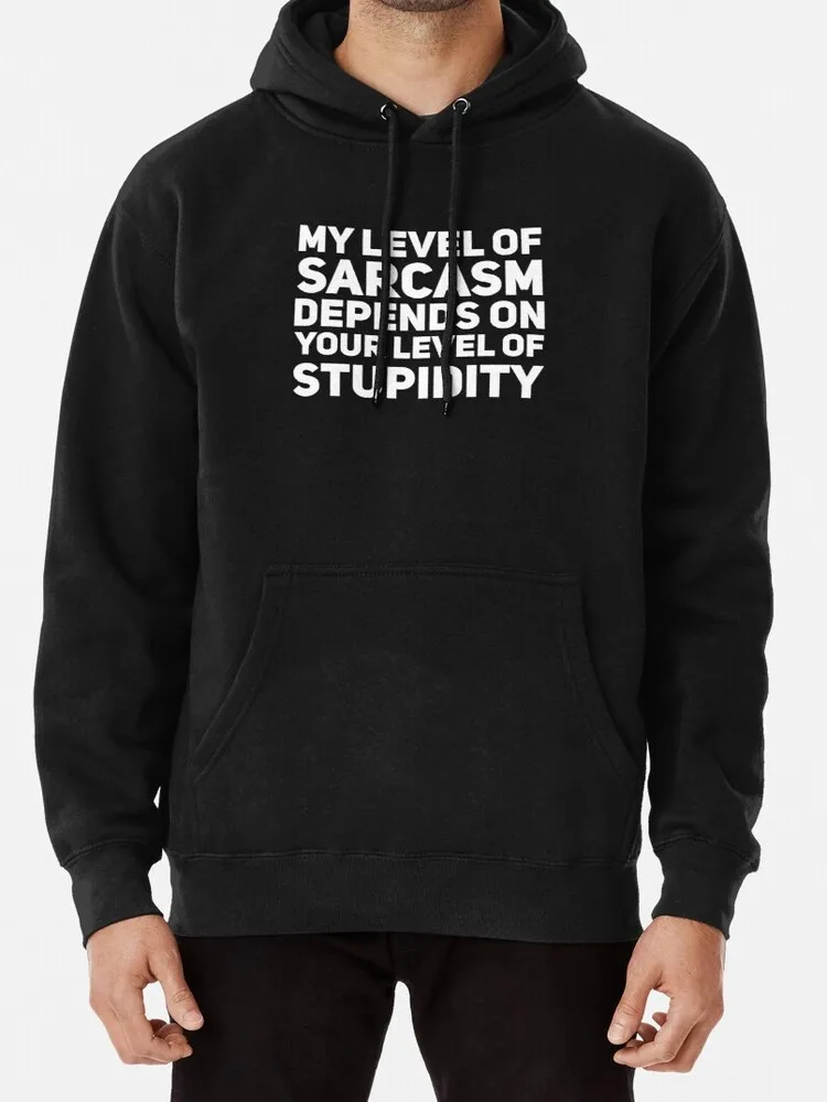 Мой уровень сарказма зависит от вашего уровня глупости 100% хлопок футболка мой
