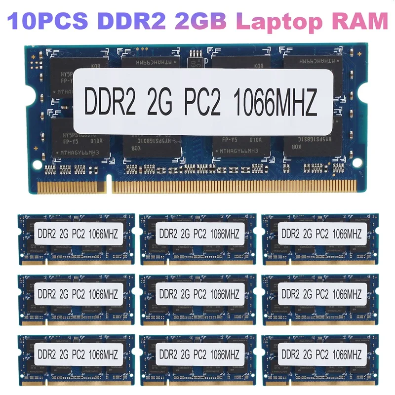 10PCS DDR2 2GB Laptop Memory Ram 1066Mhz PC2 8500 SODIMM 1.8V 200 Pins For Intel AMD Laptop Memory