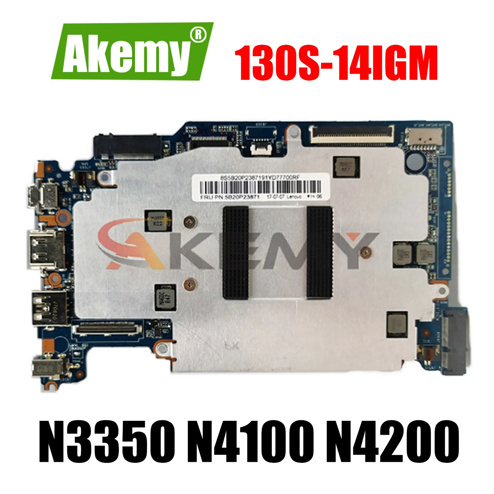 Материнская плата для ноутбука Lenovo 130S-14IGM 120S-14IAP с процессором N3350 N4100 N4200 RAM 4 ГБ 8 ГБ 32 ГБ 64 Гб SSD