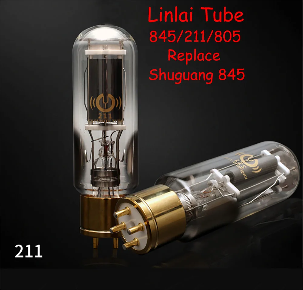 

Linlai tube 845/211/805 replace Shuguang845 factory precision matching