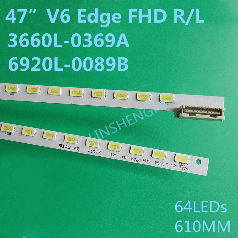 10-30 шт. Светодиодная лента 64 светодиода 47 V6 Edge для 3660L-0369A 6920L-0089A 6920L-0089B 47LW5300 47PFL7606H 47LW4500 47lw5700 LC470EUN