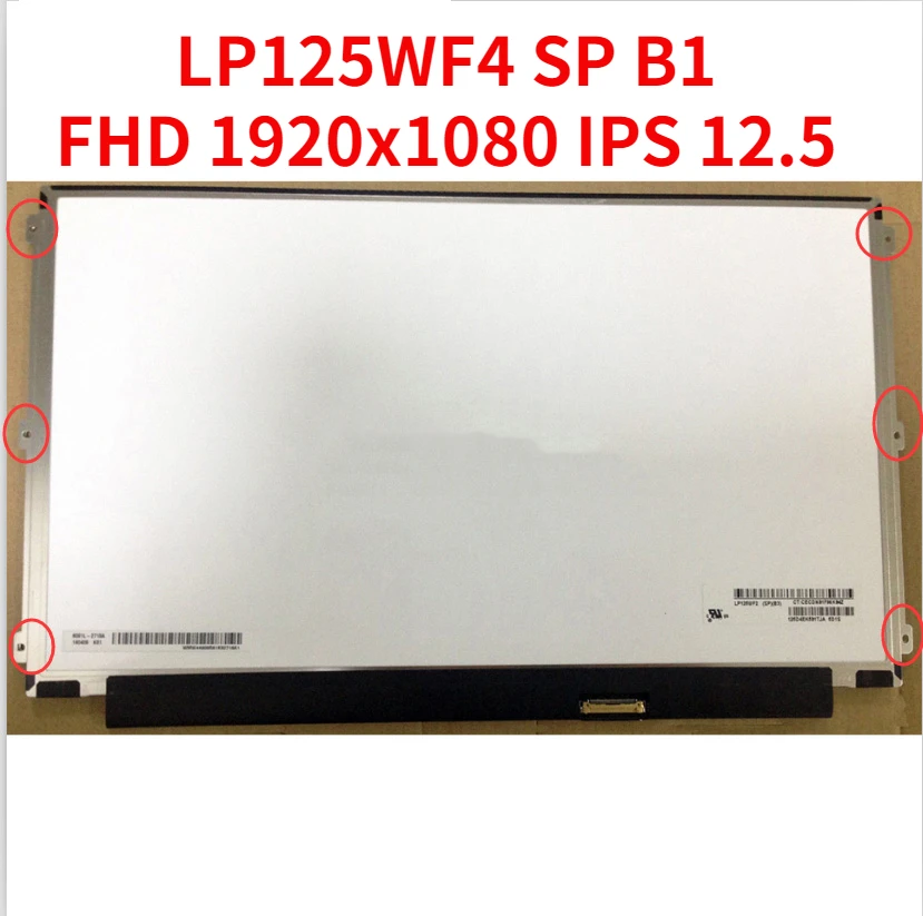 

LP125WF4 SP B1 (SP)(B1) 12.5 FHD 1920x1080 IPS 12.5 Matrix for Laptop LCD Screen Display Antiglare 6 Screw Holes Replacement