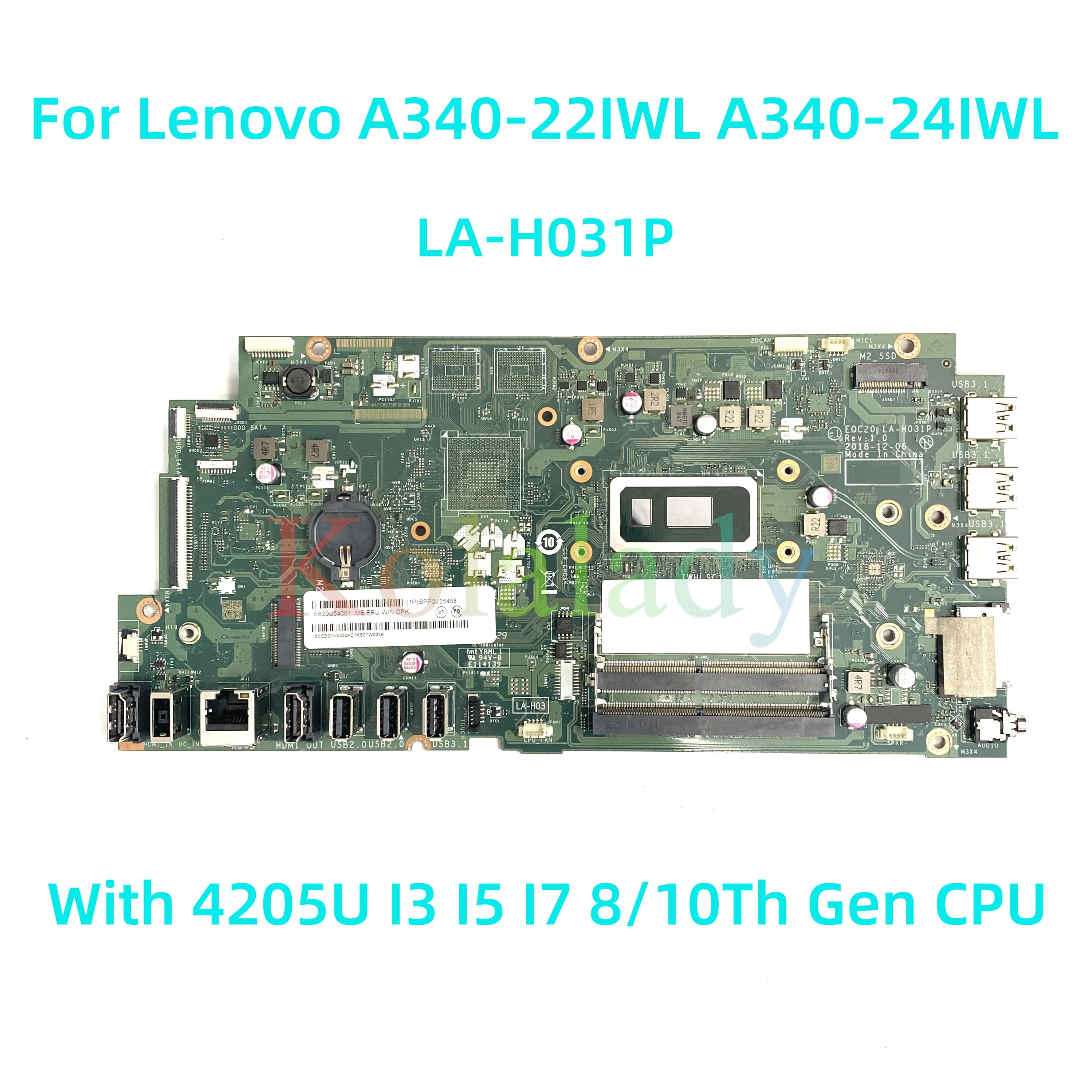 

Для Lenovo AIO A340-22IWL A340-24IWL материнская плата для ноутбука с 4205U I3 I5 I7 8Th/10Th Gen CPU 100% протестирована Полная работа