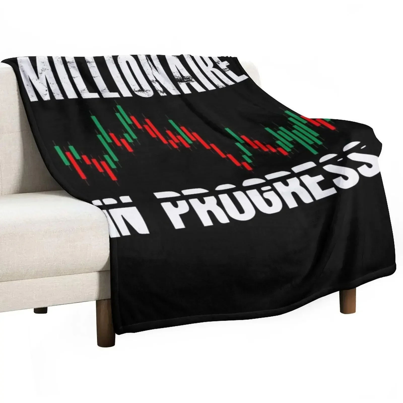 Millionaire In Progress | Daytrader Trader Trading Throw Blanket heavy to sleep Decorative Sofa Blankets