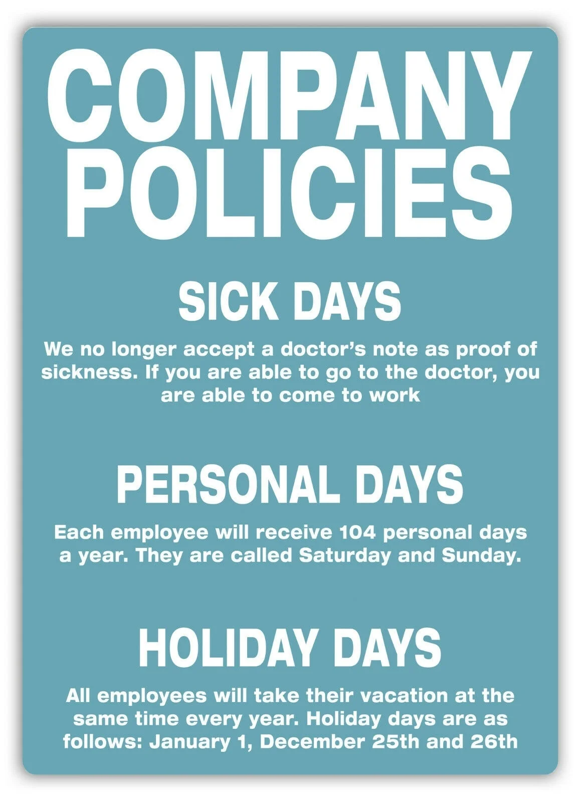Company Policy sick Days. Company policy