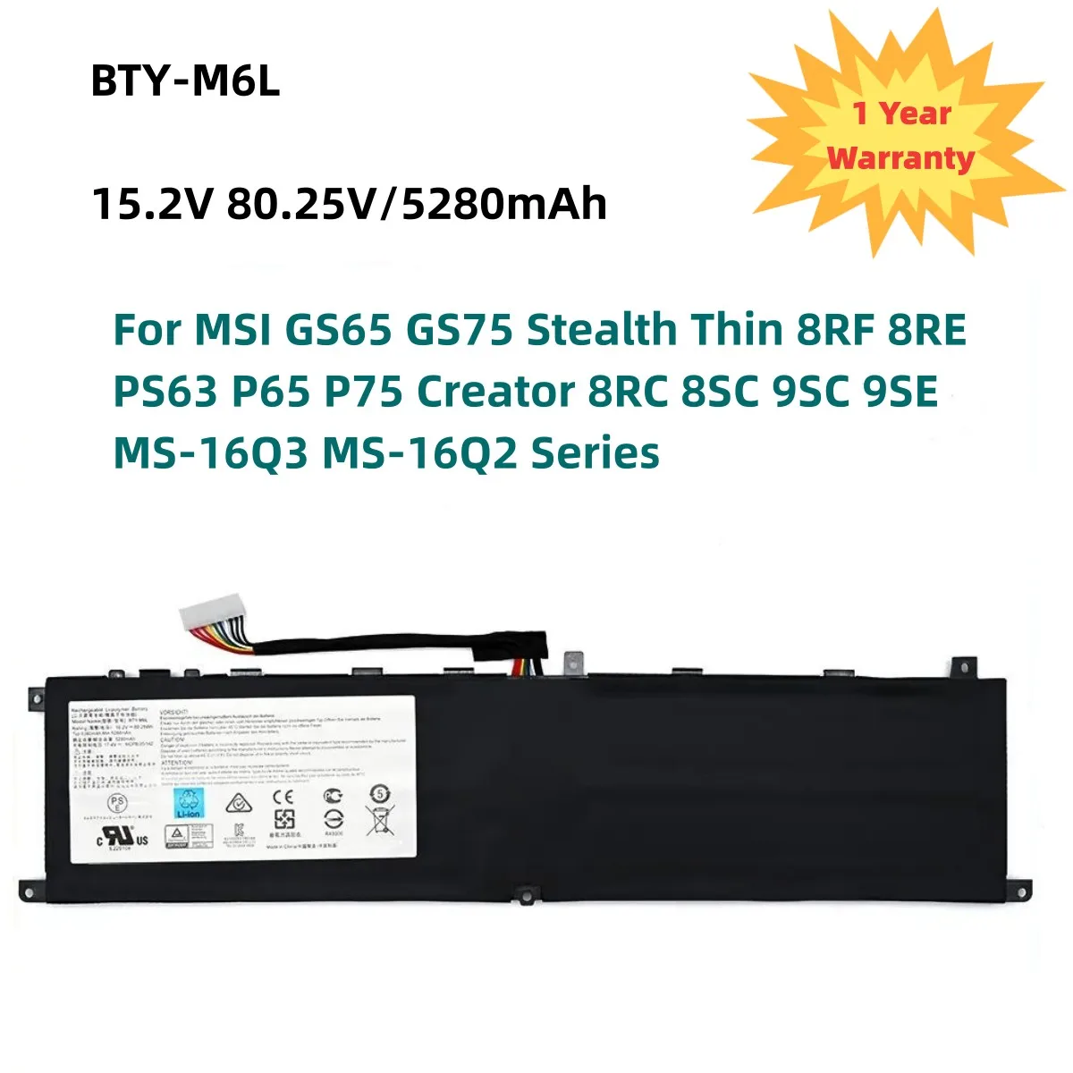 

15.2V 80.25WH BTY-M6L Battery For MSI GS65 GS75 Stealth Thin 8RF 8RE PS63 P65 P75 Creator 8RC 8SC 9SC 9SE MS-16Q3 MS-16Q2 Series