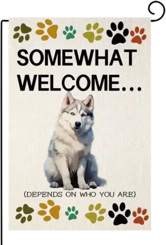 Флаг Хаски для двора Забавный садовый флаг собак Somewhat Добро пожаловать