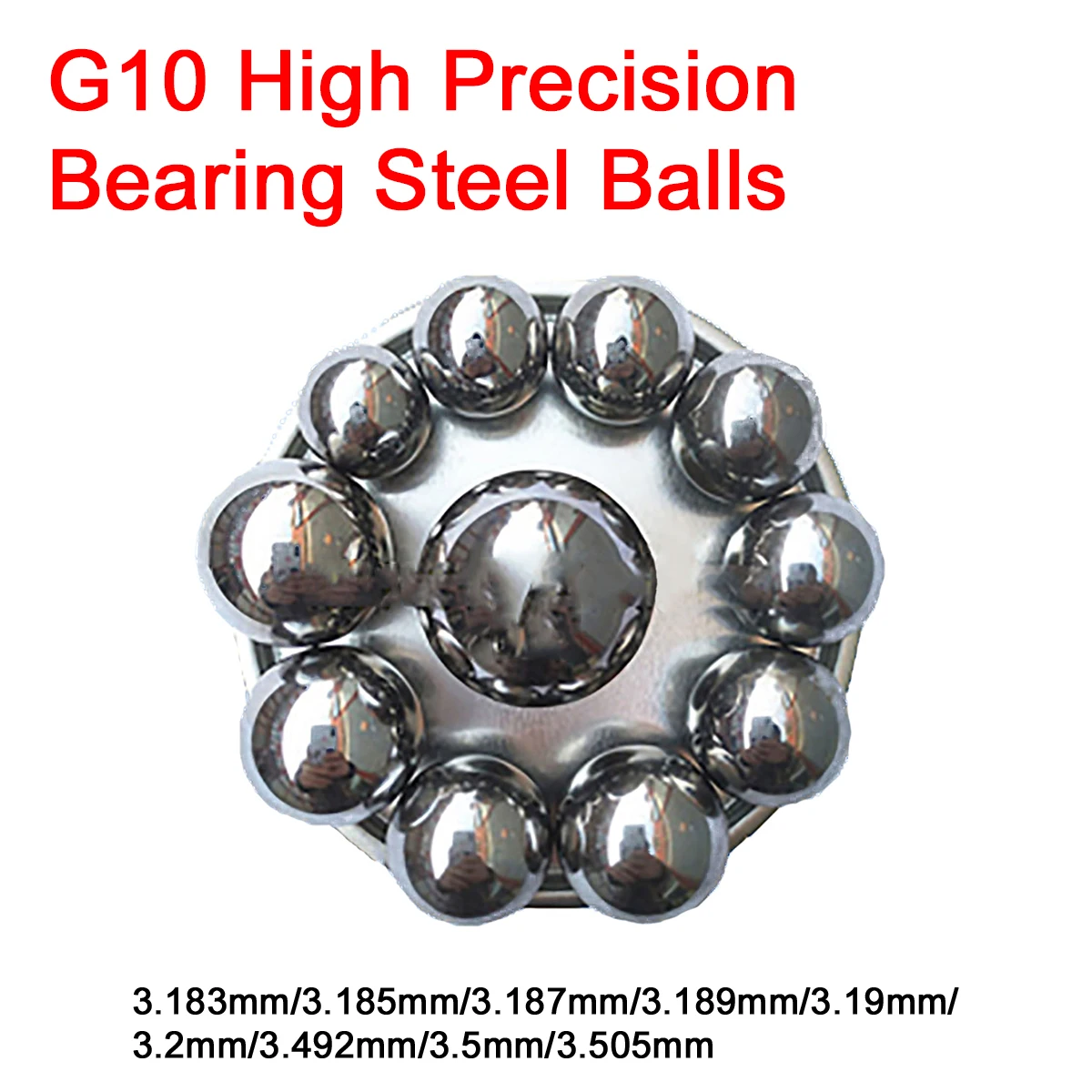 

100/500/1000Pcs G10 High Precision Bearing Steel Balls 3.183/3.185/3.187/3.189/3.19/3.2/3.492/3.5/3.505mm Chrome Bearing Steel