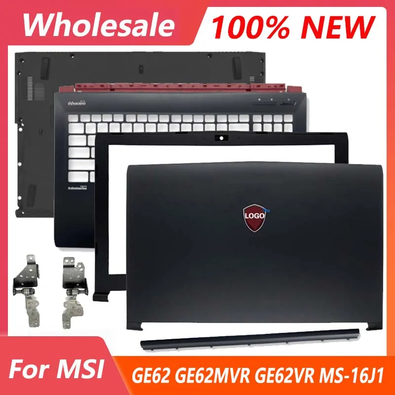 Новинка, для MSI GE62 GE62MVR GE62VR, внешняя деталь ноутбука, ЖК-дисплей, задняя передняя панель, подставка для рук, нижняя детская петля, Верхняя деталь