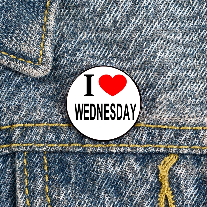 

I love Wednesday Nevermore Addams Pin Custom Funny vintage Brooches Shirt Lapel teacher Bag Badge pins for Lover Girl Friends