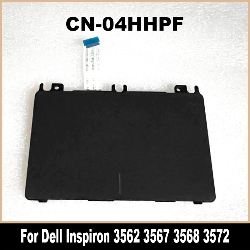 04HHPF 00JJHF новый оригинальный для Dell Inspiron 3562 3567 3568 3572 сенсорная панель ноутбука