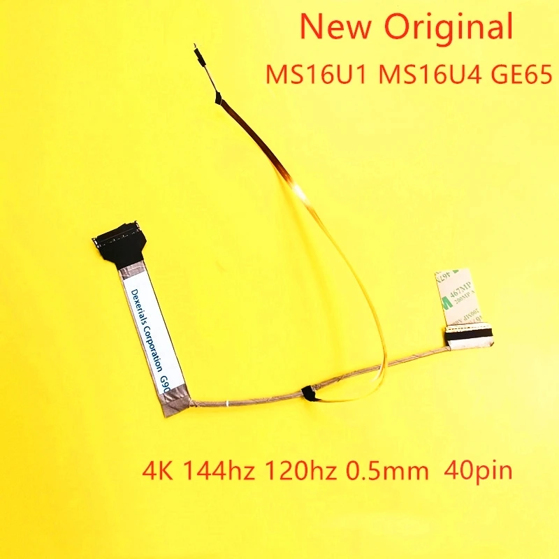 

Новый оригинальный ЖК-кабель LVDS EDP для Msi MS16U1 MS16U4 GE65, кабель экрана 4K 144 Гц 120 Гц 0,5 мм, плоский кабель для экрана