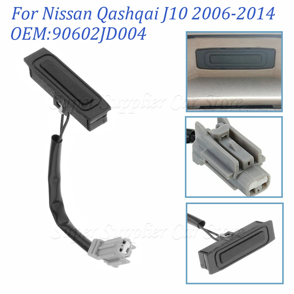 

Для Nissan Qashqai J10 2006-2014 задняя дверь багажника, кнопка открывания багажника 90602-JD004 90602-JD00B 90602JD004 90602JD00B