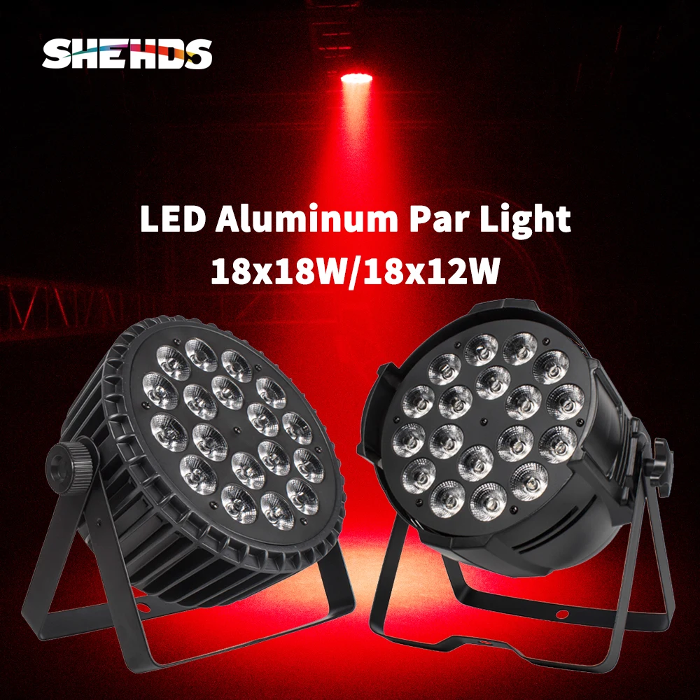 SHEHDS Aluminum Alloy LED Flat/ Big Par 18x18W 18x12W  Lighting Suitable For DJ Disco Party Stage