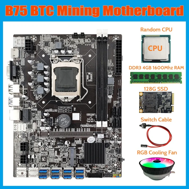 

B75 USB BTC Mining Motherboard+CPU+RGB Fan+DDR3 4GB 1600Mhz RAM+128G SSD+Switch Cable LGA1155 8XPCIE to USB Motherboard