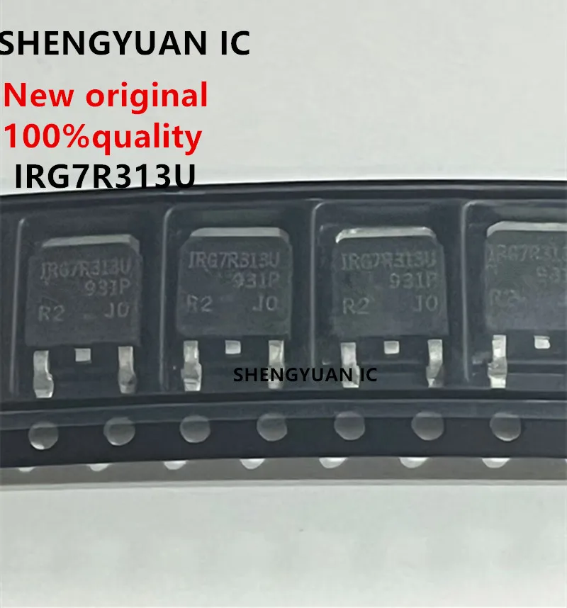 

10pcs/lot IRG7R313U IRG7R313UTRLPBF To-252 LCD plasma tube 100% new imported original 100% quality