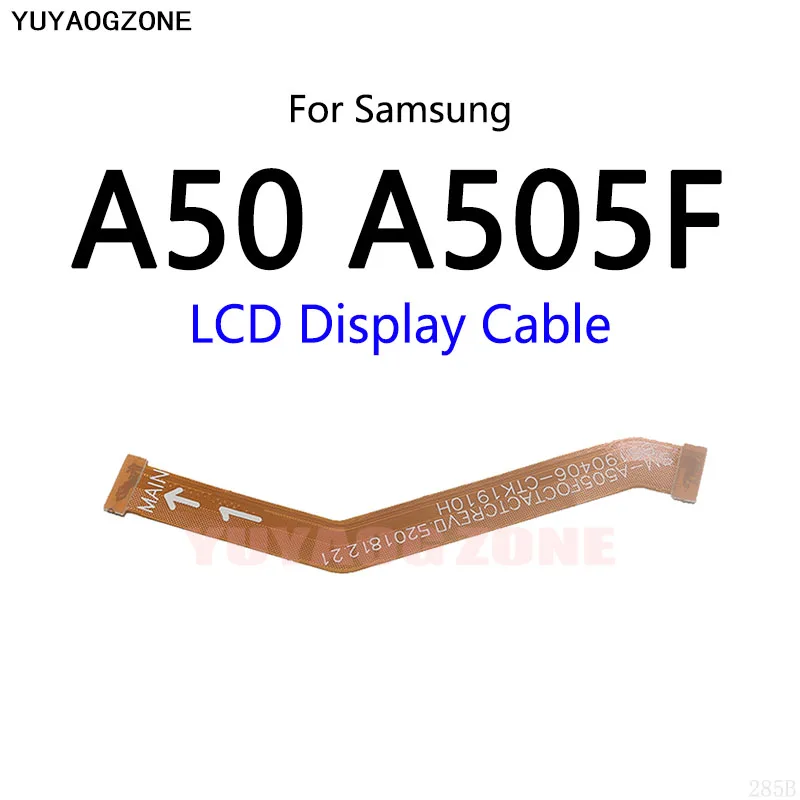 

50 шт./лот для Samsung Galaxy A50 A505F материнская плата ЖК-дисплей Соединительный кабель материнская плата гибкий кабель