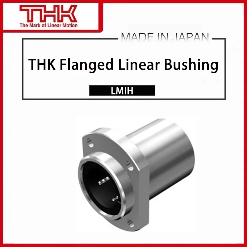 

Original New THK linear bushing with Cut Flange LMIH LMIH25 LMIH25UU linear bearing