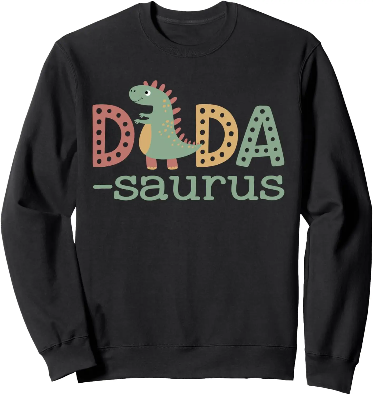 Dadasaurus T Rex Dinosaur Dada Saurus Одинаковый семейный свитшот в стиле ретро