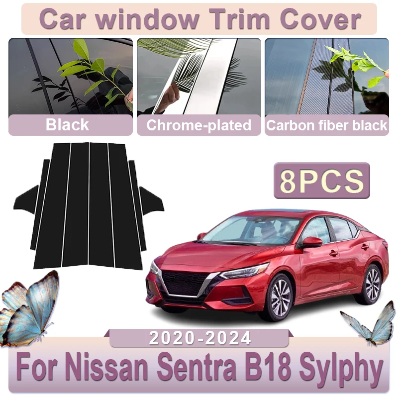 Для Nissan Sentra B18 Sylphy e-Power 2020 2022 2023 2024 8 шт. отделка окна средняя крышка B зеркальный