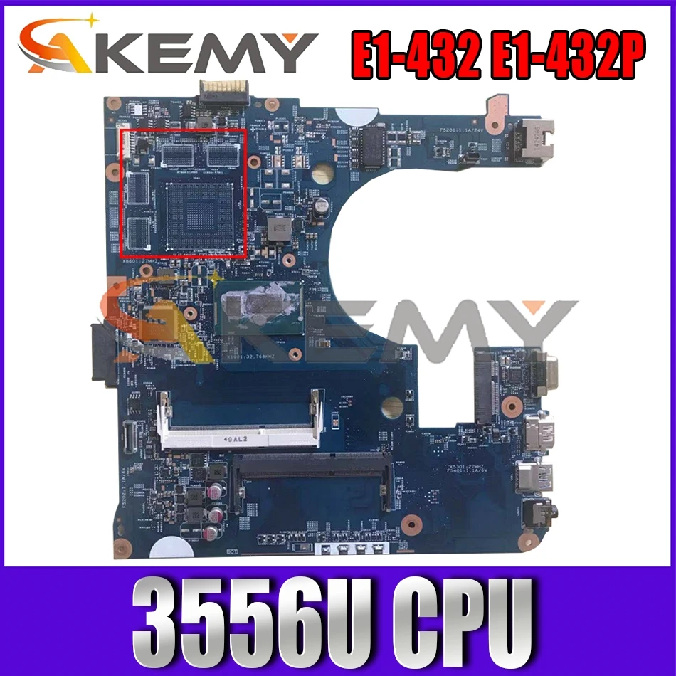 

AKEMY NBMGF11003 NB.MGF11.003 Laptop Motherboard For Acer aspire E1-432 E1-432P SR1E3 3556U 48.4YP21.031 Main Board works