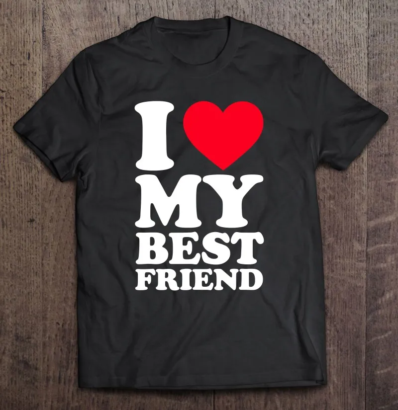 

Рубашка с надписью «I Love My Best Friend»