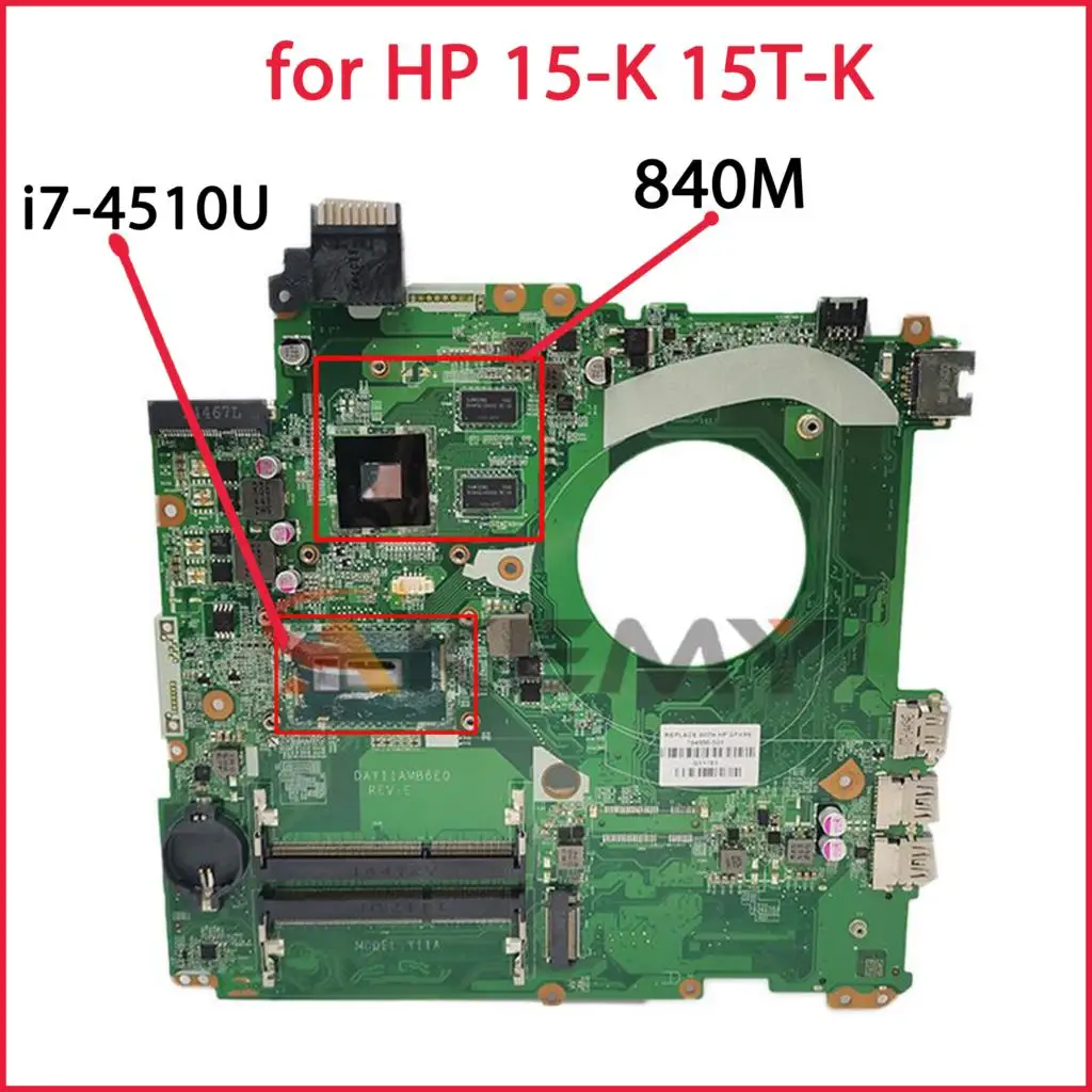 

766592-501 766592-001 766592-601 DAY11AMB6E0 w 840M i7-4510U 2GHz CPU Onboard for HP 15-K 15T-K NB PC Laptop Motherboard Tested