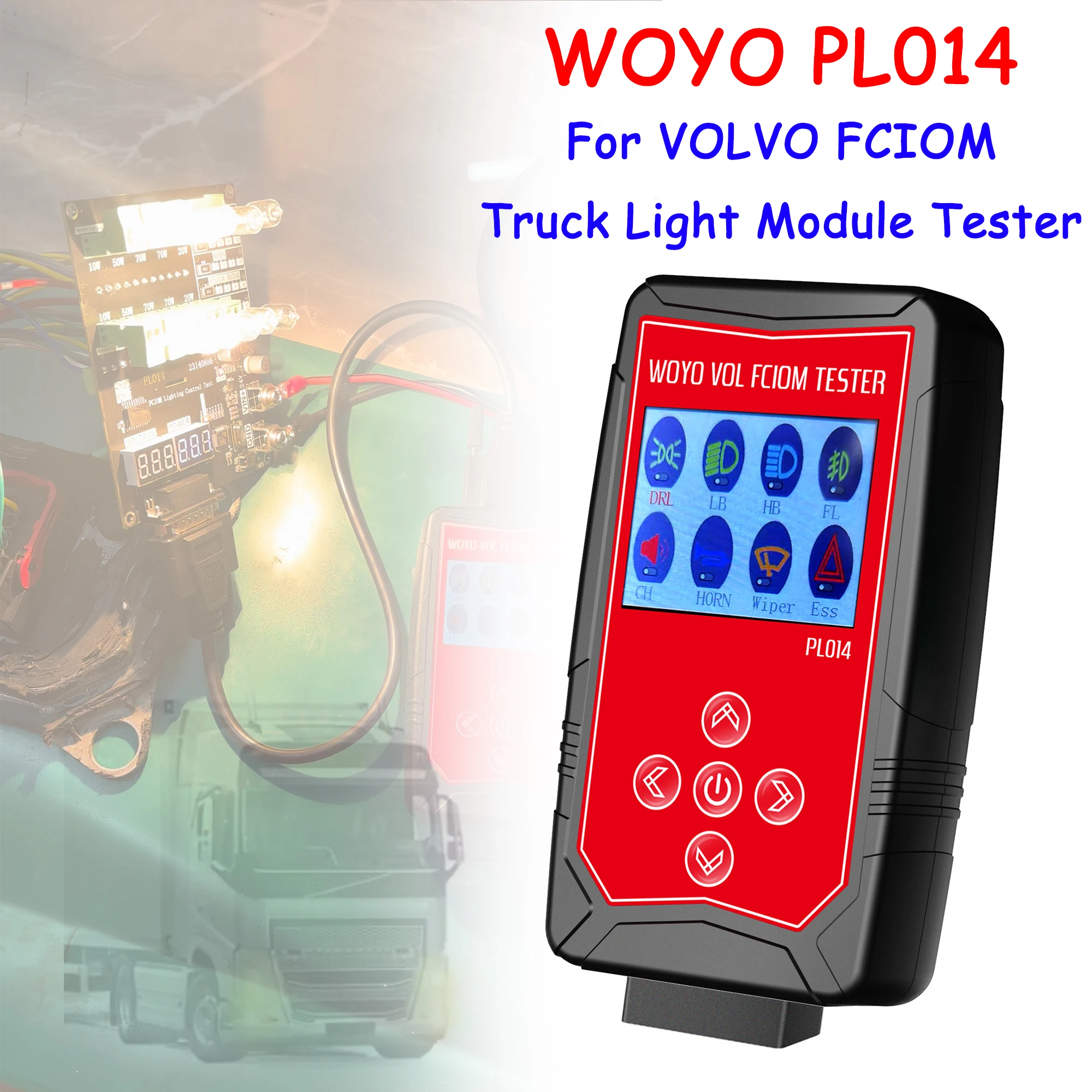 

WOYO PL014 для VOLVO/Renault FCIOM Unit Truck Tester аппаратное обеспечение одним щелчком мыши в петле (HIL) Тестовая мастерская Диагностические инструменты