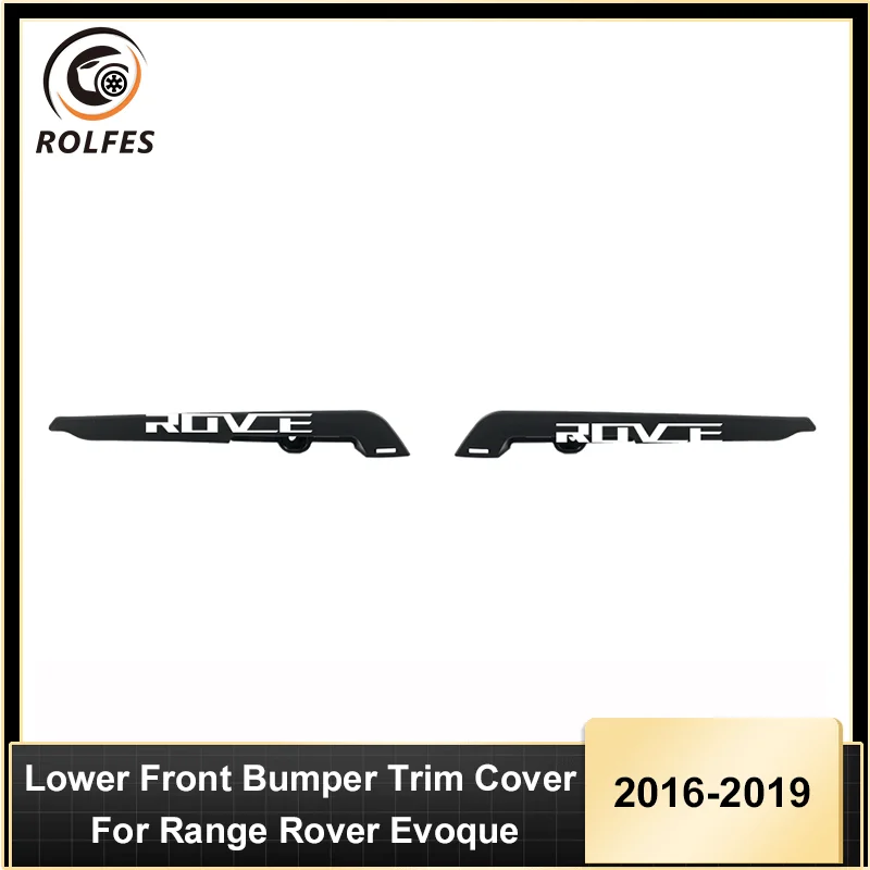 

ROLFES Lower Front Bumper Trim Cover For Range Rover Evoque LR071803/LR071800 2016 2017 2018 2019 Car Accessories