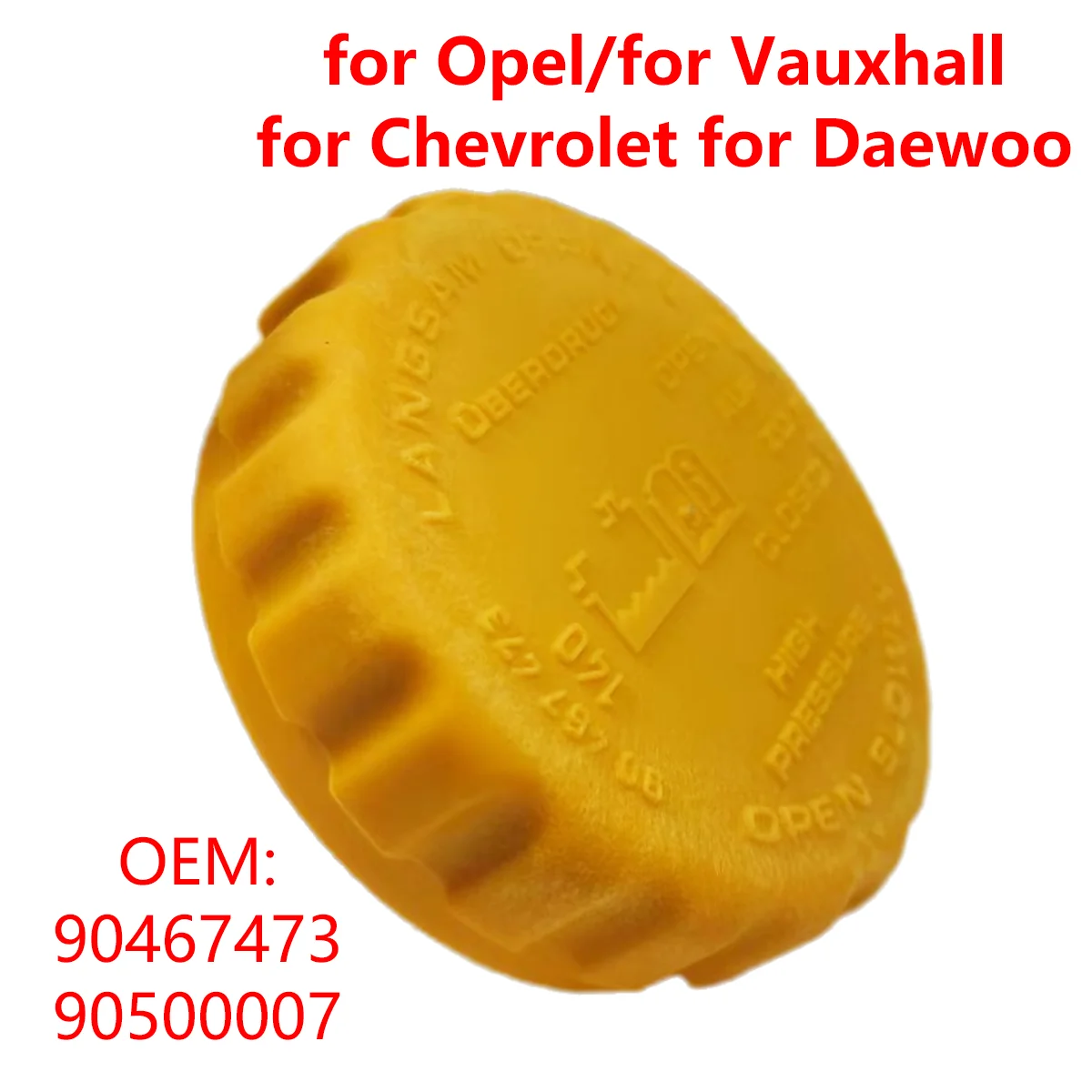 

1,4 бар 140 кПа 90500007 Крышка расширительного бака для автомобильного радиатора для Opel/для Vauxhall Astra F G Zafira для Chevrolet для Daewoo