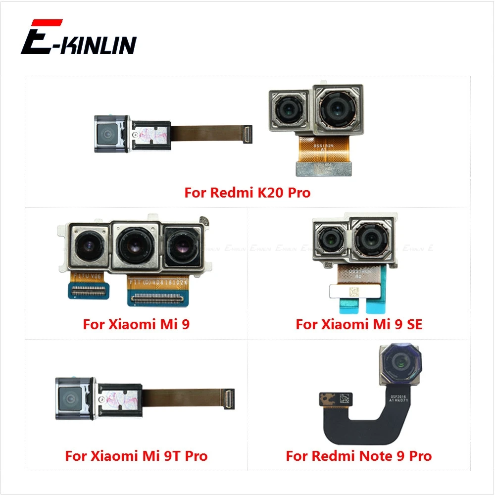 

Фронтальная камера для селфи Задняя Основная камера маленький большой Модуль гибкий кабель для Xiaomi Mi 9T 9 SE Redmi K20 Note 9 Pro