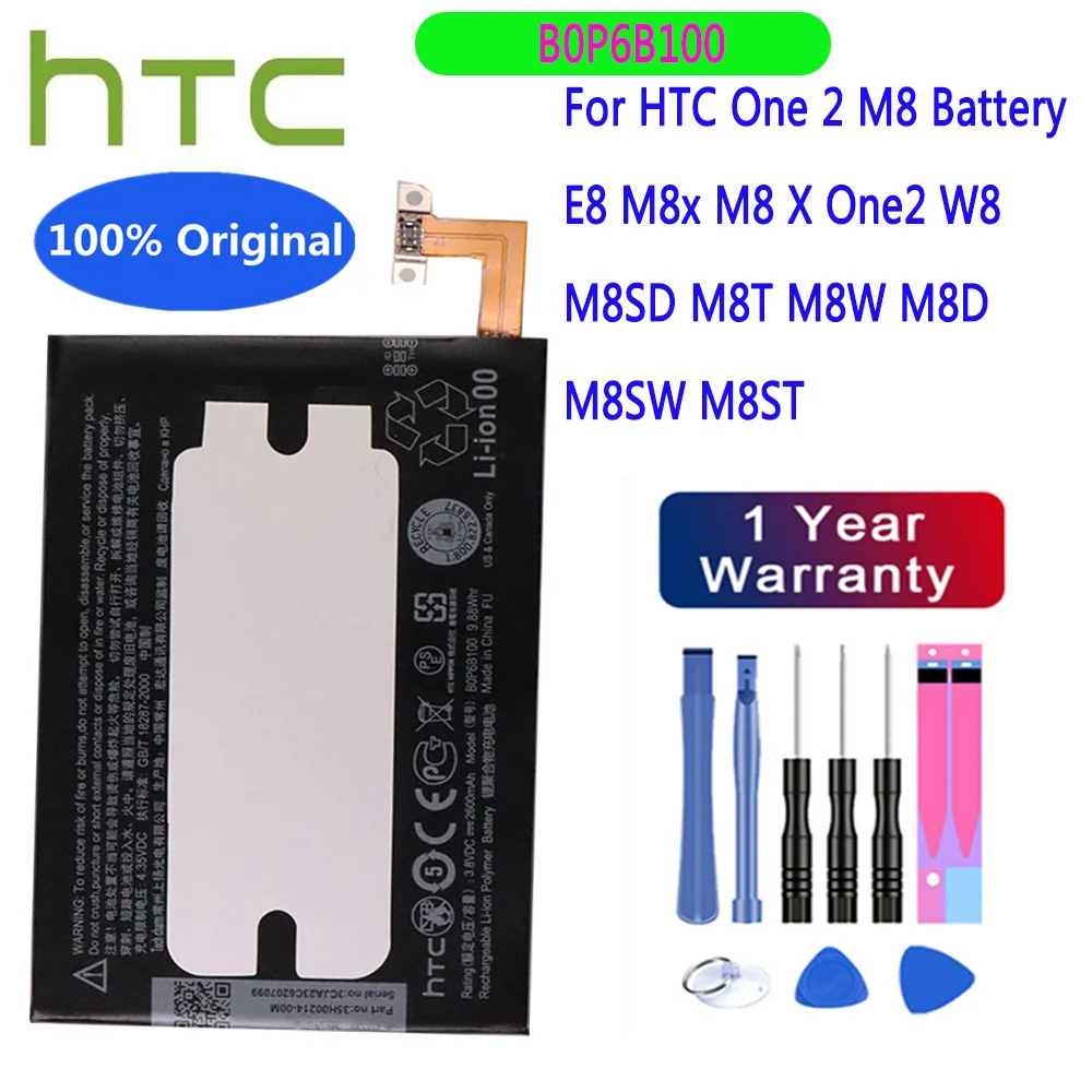 

HTC 100% Original Battery BOP6B100 For HTC One 2 M8 Battery E8 M8x M8 X One2 W8 M8SD M8T M8W M8D M8SW M8ST 2600mAh Battery tools