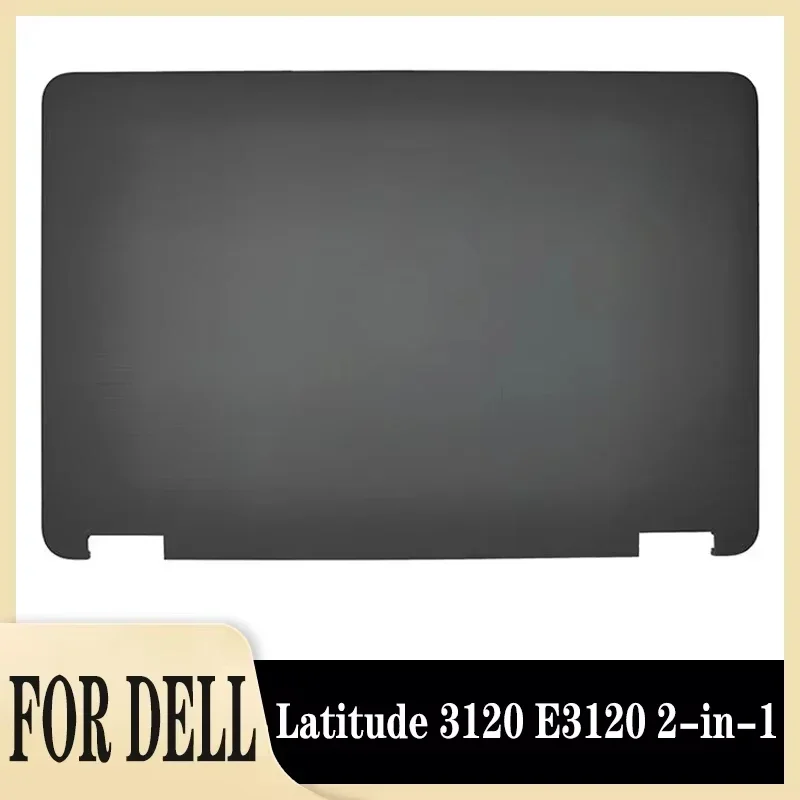 Оригинальная новая задняя крышка для ноутбука Latitude 3120 E3120 2 в 1/задняя ЖК-экрана