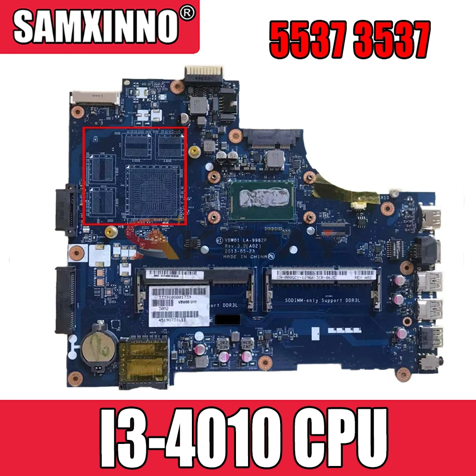 

Akemy LA-9982P For Dell Inspiron 5537 3537 Laptop Motherboard CN-0CX6H1 CX6H1 0CX6H1 I3-4010 CPU DDR3L Fully Tested