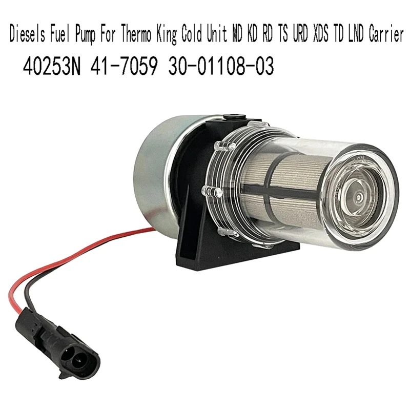 Diesels Fuel Pump For Thermo King Cold Unit MD KD RD TS URD XDS TD LND Carrier 40253N 12V 41-7059 30-01108-03
