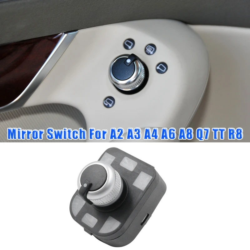 

Electric Side Mirror Knob Mirror Adjust Control Switch For - A2 A3 A4 A6 A8 Q7 TT R8 4F0959565A