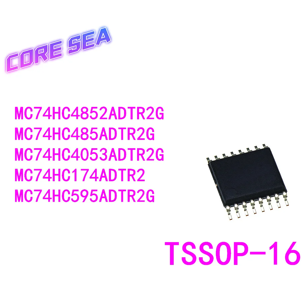 

10 шт., чипы MC74HC174ADTR2 G MC74HC4053ADTR2G MC74HC485ADTR2G MC74HC4852ADTR2G MC74HC595ADTR2G