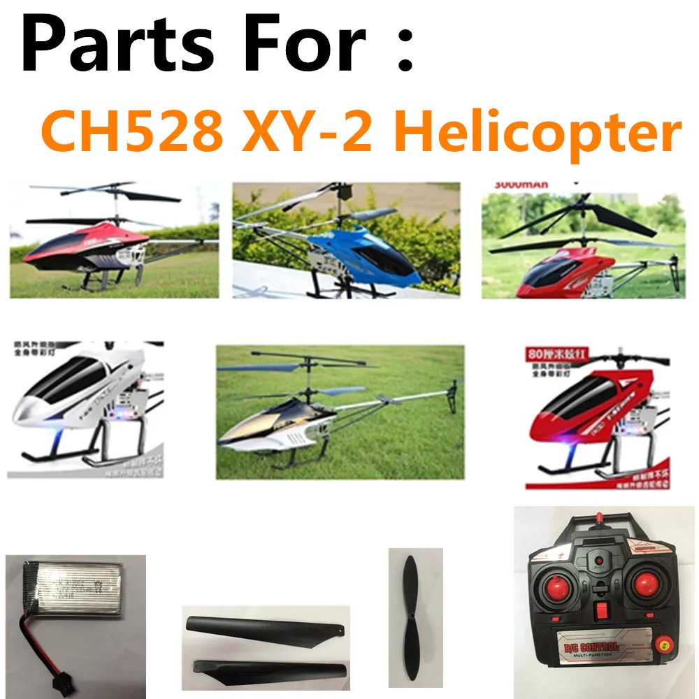 

CH528 Helicopter Battery 3.7V 2300mAh /3.7V 3000mAh / Propeller Blade / XY-2 Helicopter Spare Parts Original Accessories