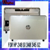 refurbished laptop case for hp 248 g1 340 345 g2 lcd back cover top cover 14 inch silver 746663 001