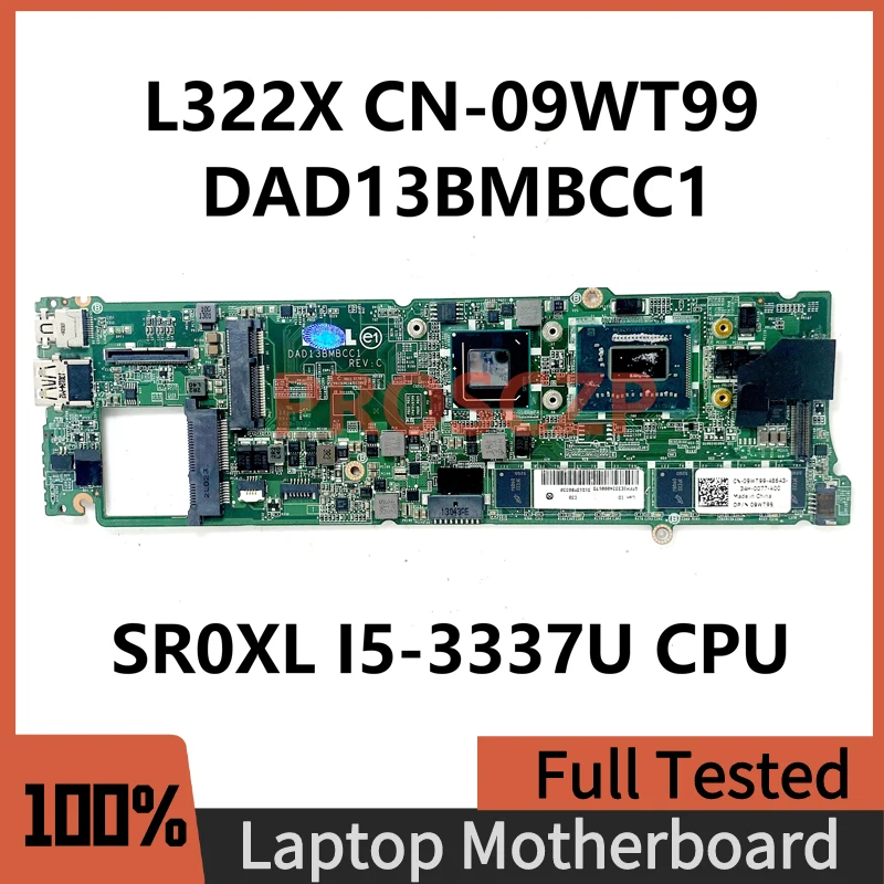 

CN-09WT99 09WT99 9WT99 Mainboard For XPS 13 L322X Laptop Motherboard DAD13BMBCC1 SLJ8B W/ SR0XL I5-3337U CPU 8GB 100%Full Tested