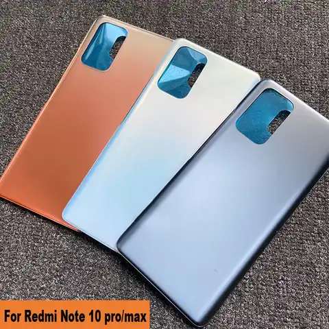 6,67 "для Xiaomi Redmi Note 10 Pro Задняя стеклянная крышка батарейного отсека задняя панель корпуса с клейкой наклейкой Max M2101K6G