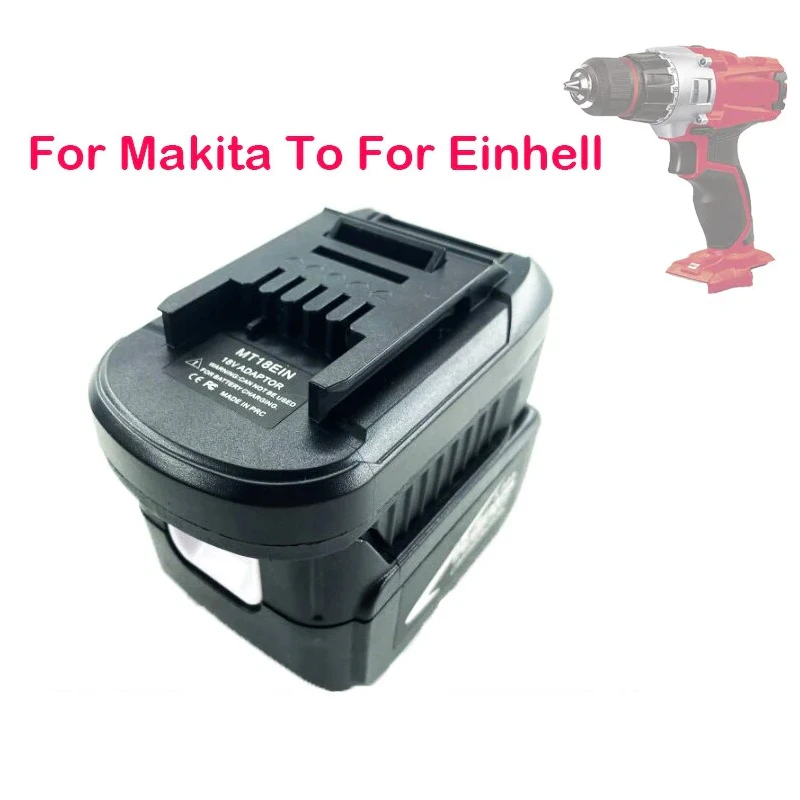 Преобразователь литий-ионной батареи для Makita 18 в, инструмент для литиевой батареи Einhell 18 в, адаптер для батареи MT18EIN для Makita BL1830 BL1850