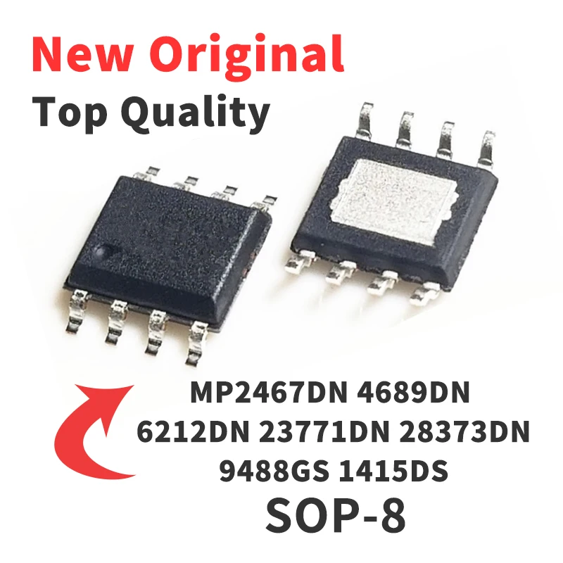 

5PCS MP2467 4689 6212 23771 28373DN-LF-Z 9488GS 1415DS-Z SOP8 Chip IC Brand New Original