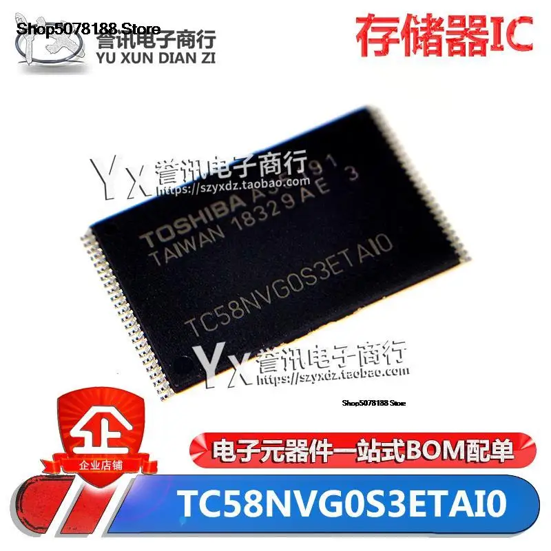

TC58NVG0S3ETAI0 58NVGOS3ETAIO ETA10 THSHIBA 128MB IC Original and new fast shipping