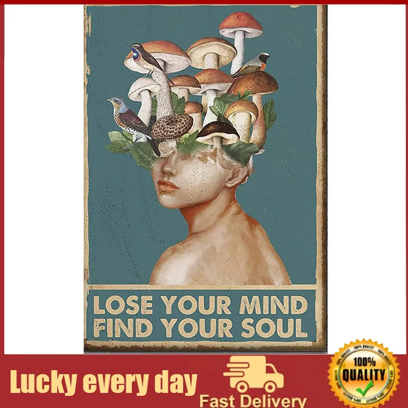 

Graman Metal Vintage Tin Sign Mushrooms Hunter Lose Your Mind Find Your Soul Funny Retro Wall Art Sign home decor
