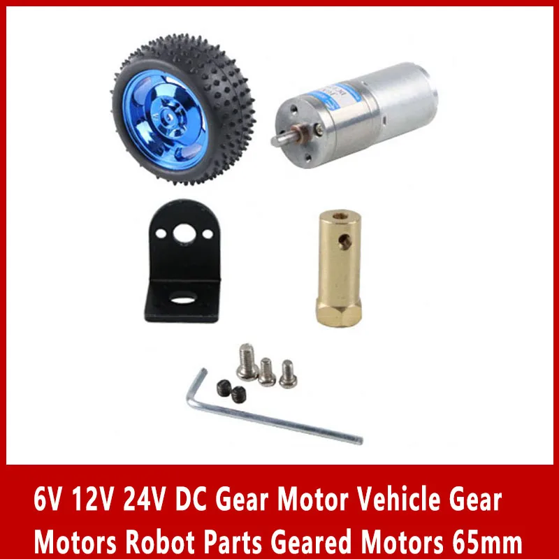 6 в, 12 В, 24 В постоянного тока, редукторные двигатели для автомобиля, детали для роботов, редукторные двигатели, комплект колес 65 мм, редукторные двигатели для телефона