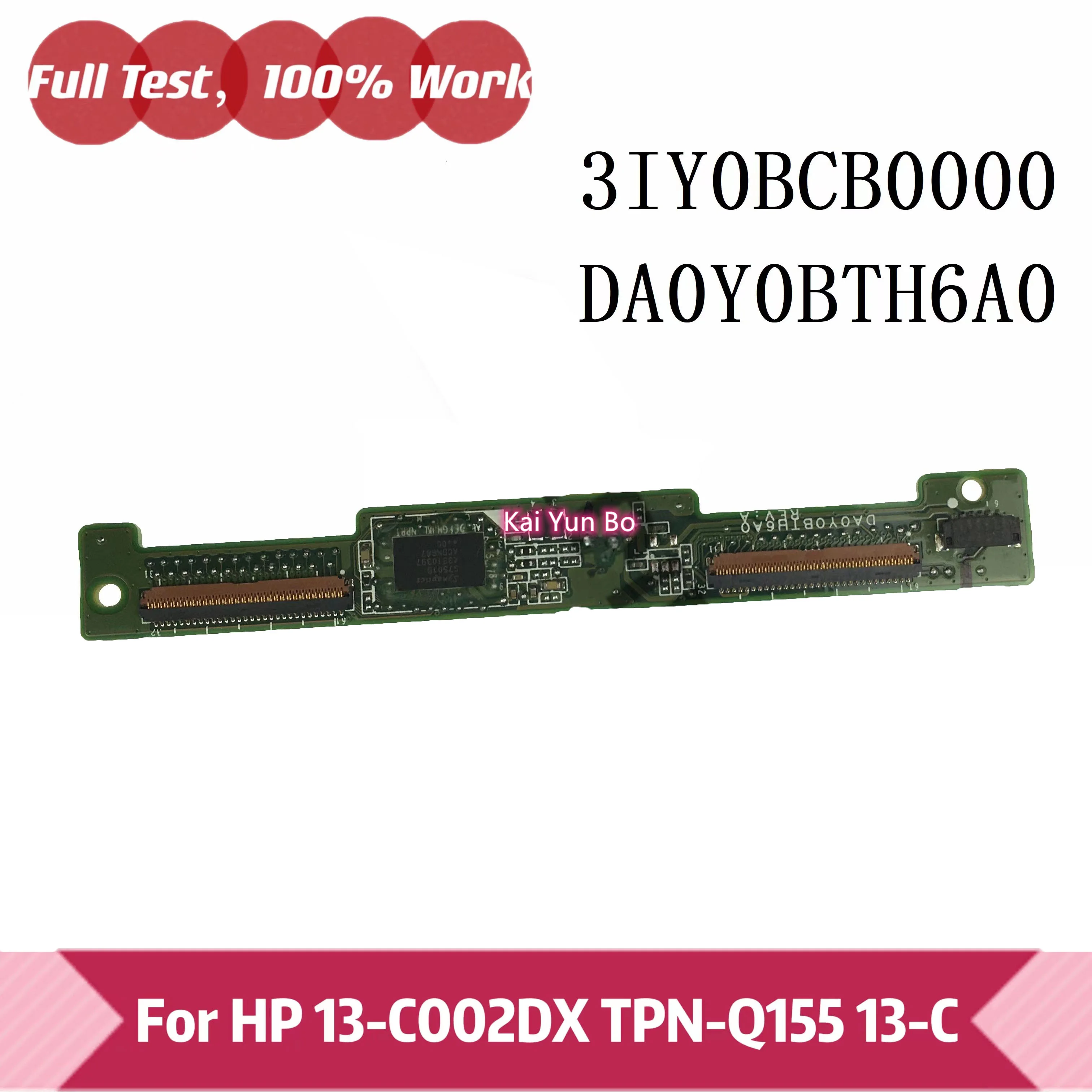 

Oem For HP 13-C002DX TPN-Q155 13-C 13-C010NR 13-c080no 13-c020nr Laptop Touch Control Board Stream 3IY0BCB0000 DA0Y0BTH6A0