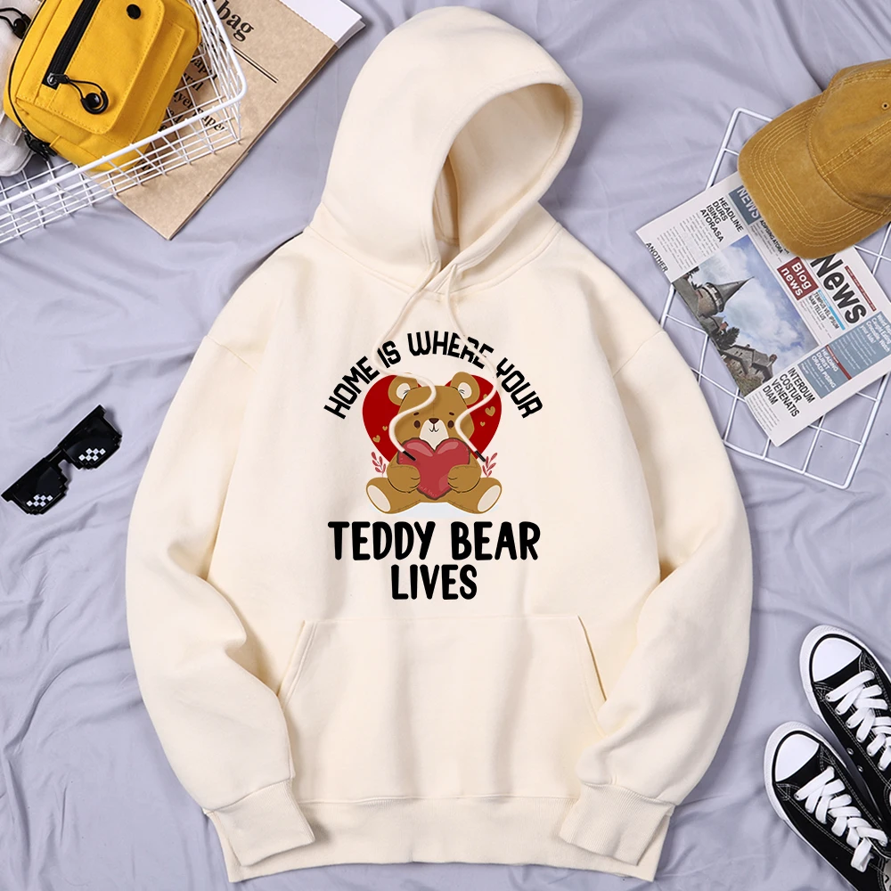 

Home Is Where Your Teddy Bear Lives Man Hooded Harajuku Fleece Hoodie All-Match Fashion Clothes Oversized Hip Hop Clothing Male