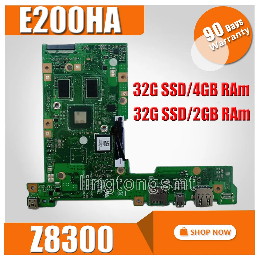 

E200HA MAIN_BD._4G/2G RAM /Z8300/AS 32G-SSD E200HA motherboard For Asus E200 E200H E200HA Laptop motherboard Mainboard