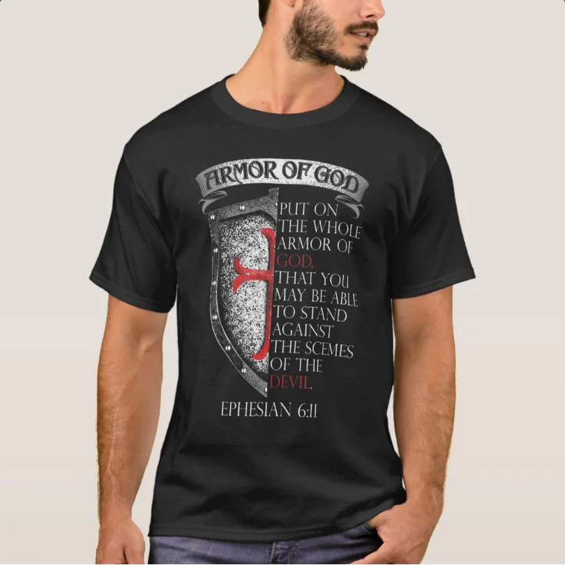 

Armor of God Ephesians 617 Bible Verse Christian T-Shirt 100% Cotton O-Neck Summer Short Sleeve Casual Mens T-shirt Size S-3XL